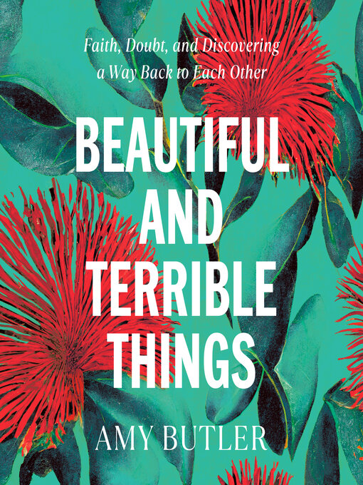 Title details for Beautiful and Terrible Things by Amy Butler - Wait list